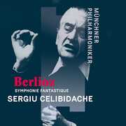 Berlioz: Episode de la Vie d'un Artiste,Symphonie fantastique en cinqparties, op. 14 , Sergiu Celibidache
