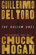 The Hollow Ones: The Blackwood Tapes, Vol 1 , Chuck Hogan