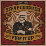 Fire It Up , Steve Cropper