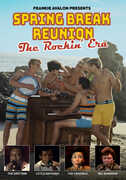Spring Break Reunion: The Rockin' Era (Various Artists) 