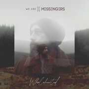 Wholehearted , We Are Messengers