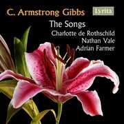 Songs of C Armstrong Gibbs , Charlotte de Rothschild