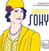 Charlotte Sohy: Compositrice de la Belle Epoque