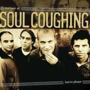 Lust In Phaze , Soul Coughing