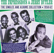 The Singles And Albums Collection 1958-62 , The Impressions & Jerry Butler