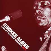 Alone: Live At Hunter College 1976 , John Lee Hooker