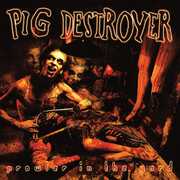 Prowler In The Yard , Pig Destroyer