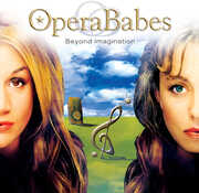 Beyond Imagination , Opera Babes