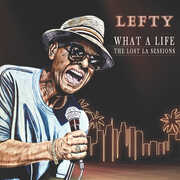 What A Life - The Lost La Sessions , Lefty
