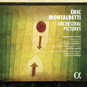 Montalbetti: Orchestral Pictures , Eric Montalbetti