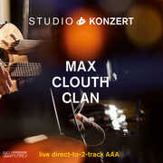 Studio Konzert , Max Clouth Clan