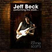 Performing This Week Live At Ronnie Scott's , Jeff Beck