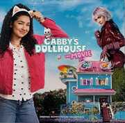 Gabby's Dollhouse: The Movie (Original Soundtrack) 