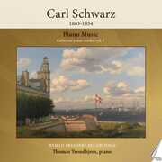 Carl Schwarz – Collected Piano Works, Vol. 1 , Thomas Trondhjem