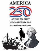 America 250 - Boston Tea Party/ Revolutionary War/ George Washington 