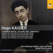 Hugo Kauder: Chamber Music, Vol. 1 , Karen Bentley Pollick