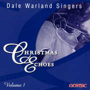 Vol. 1-Christmas Echoes , Dale Warland Singers