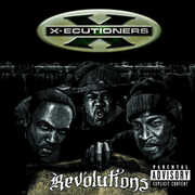 Revolutions [Explicit Content] , The X-ecutioners