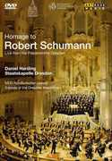 Homage to Schumann: Live From Frauenkirche 2010 , Daniel Harding