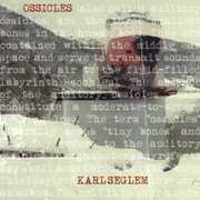 Ossicles , Karl Seglem