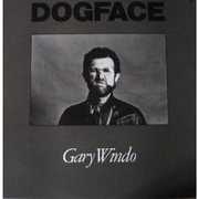 Dog Face , Gary Windo