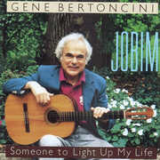 Jobim: Someone to Light Up My Life , Gene Bertoncini