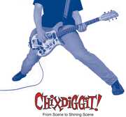 From Scene to Shining Scene , Chixdiggit!