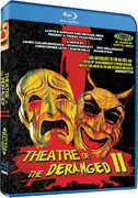 Theatre of the Deranged II , Shawn C. Phillips
