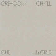 Cow / Chill Out World , The Orb
