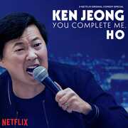 You Complete Me Ho , Ken Jeong