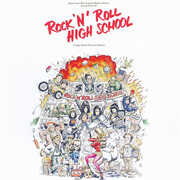 Rock ’n’ Roll High School (Music From the Original Motion Picture Soundtrack) , Rock N Roll High School