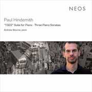 1922 Suite for Piano / Three Piano Sonatas , Hindemith