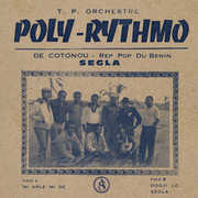 Segla , T.P. Orchestre Poly-Rythmo De Cotonou