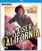 The Kaiser of California (Der Kaiser Von Kalifornien) , Luis Trenker