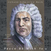 Peace Be with You , J.S. Bach