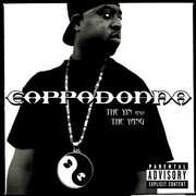 The Yin and The Yang [Explicit Content] , Cappadonna