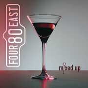 Mixed Up , Four80East