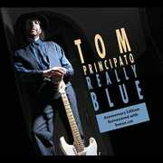 Really Blue , Tom Principato