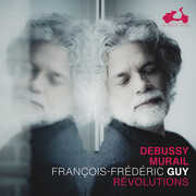 Debussy & Murail: Revolutions , Francois-Frederic Guy