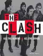 The Clash: All the Albums, All the Songs , Martin Popoff