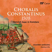 Choralis Constantinus 1508 , Iris-Anna Deckert