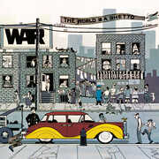The World Is A Ghetto , War