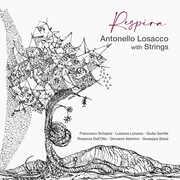 Respira , Antonello with Strings Losacco