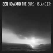 Burgh Island: 10th Anniversary [Import] , Ben Howard