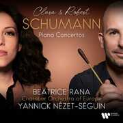 Clara Wieck-Schumann & Robert Schumann: Piano Concertos , Beatrice Rana