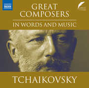 Great Composers in Words & Music - Tchaikovsky , Ildiko Raimondi