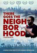 There Goes The Neighborhood 