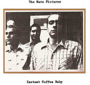 Instant Coffee Baby , The Wave Pictures
