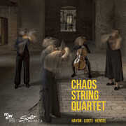 Haydn, Ligeti & Hensel , Chaos String Quartet