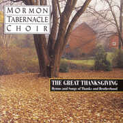 Hymns & Songs of Thanks & Brotherhood , Mormon Tabernacle Choir